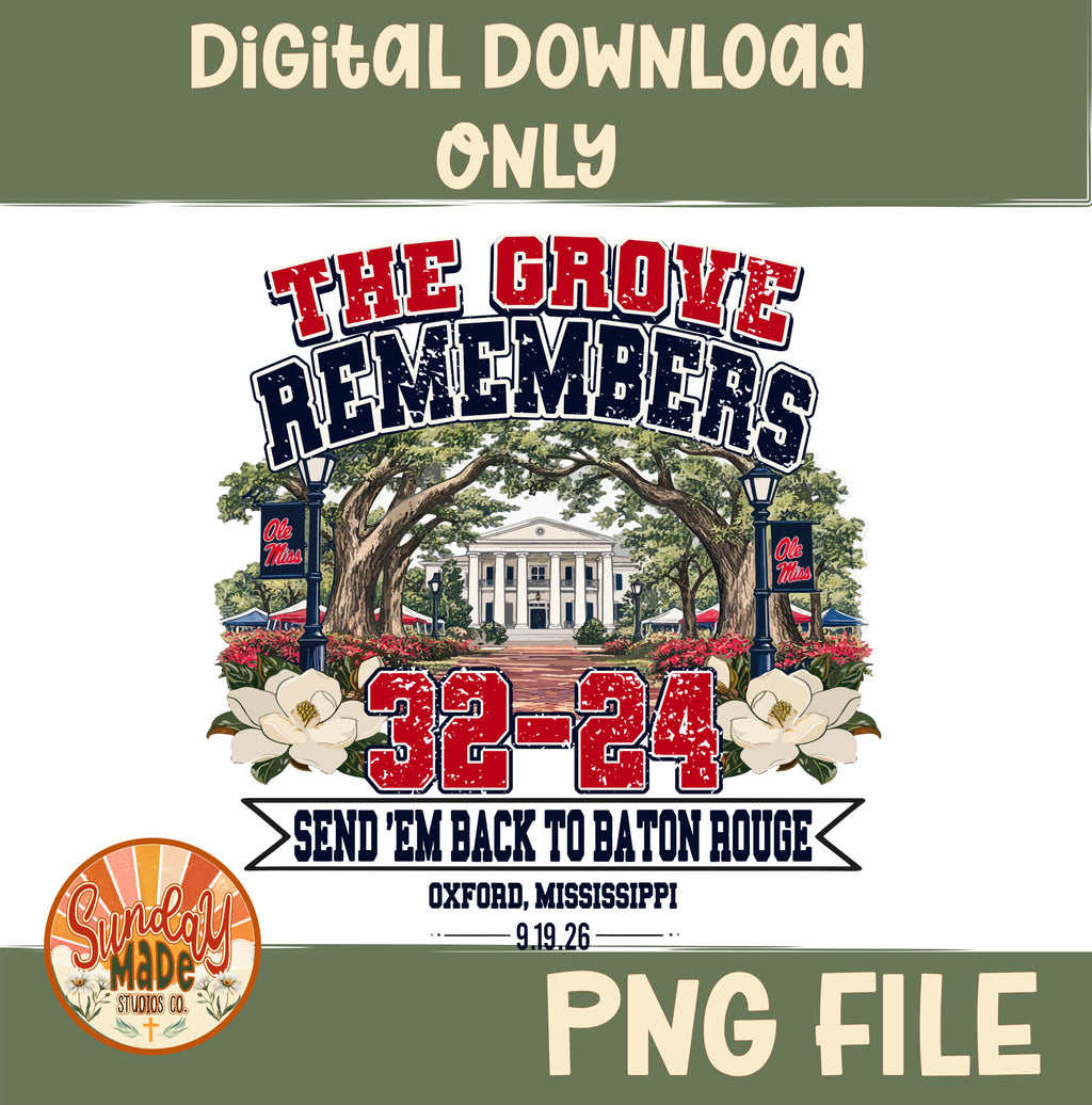 The Grove Remembers | DIGITAL PNG DOWNLOAD